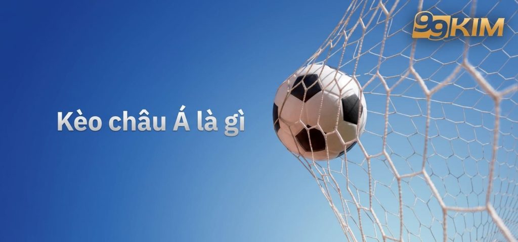 Kèo châu Á là gì